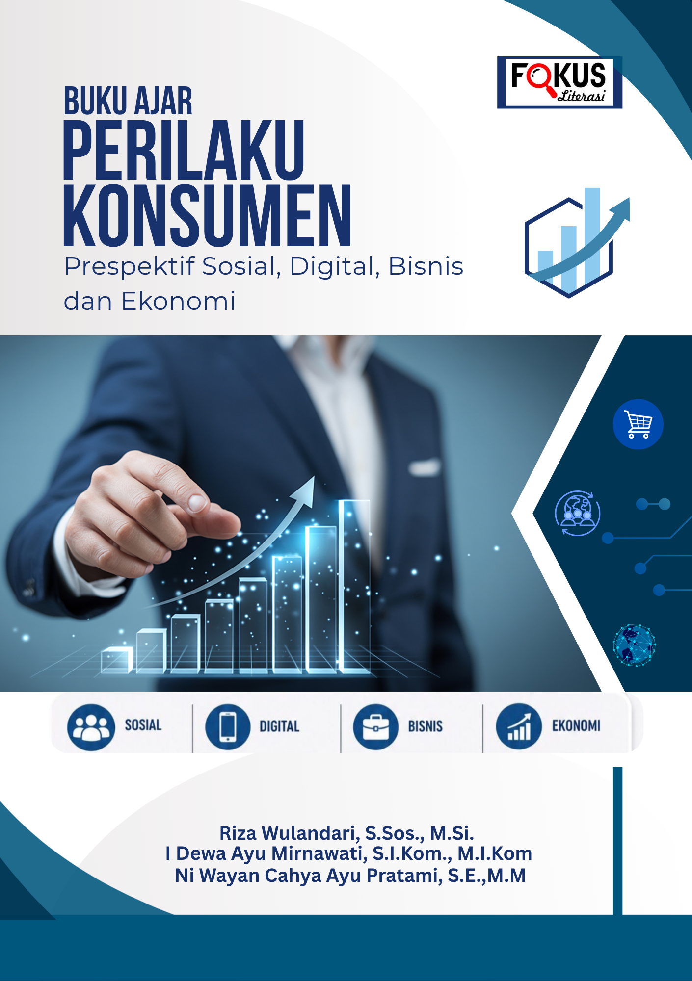 Buku Ajar Perilaku Konsumen Prespektif Sosial, Digital, Bisnis, dan Ekonomi