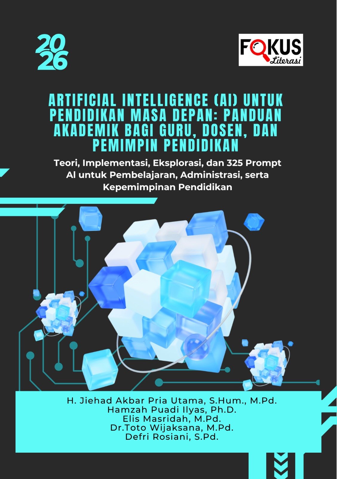 ARTIFICIAL INTELLIGENCE AID UNTUK PENDIDIKAN MASA DEPAN PANDUAN AKADEMIK 